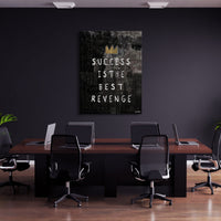 Succes is the best Revenge